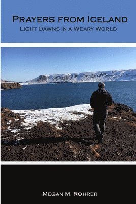 Megan Rohrer - Prayers from Iceland, Häftad