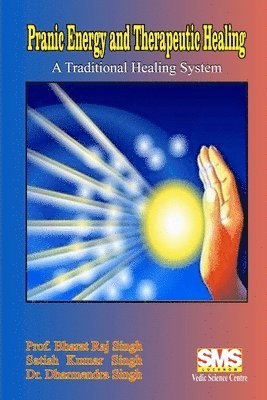 bokomslag Pranic Energy and Therapeutic Healing