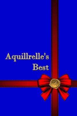 Aquillrelle - Aquillrelle's Best, Häftad