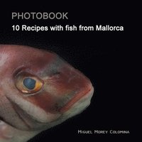 bokomslag 10 Recipes with Fish from Mallorca