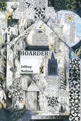 Jeffrey Neilson - Hoarder, Häftad