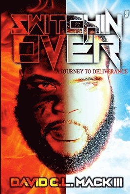 David Mack - Switchin' Over A Journey to Deliverance, Häftad