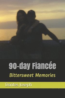 bokomslag 90-Day Fiancée: Bittersweet Memories