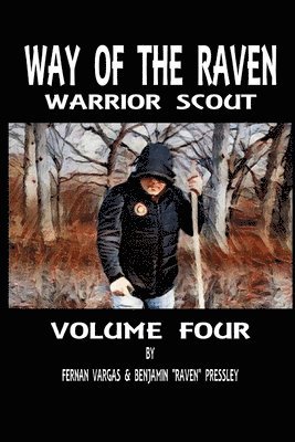 Way of the Raven Warrior Scout Volume Four 1