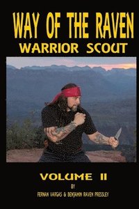 bokomslag Way of the Raven Warrior Scout Volume Two
