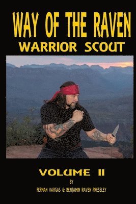 Way of the Raven Warrior Scout Volume Two 1