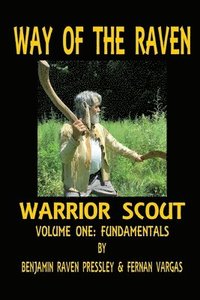 bokomslag Way of the Raven Warrior Scout Volume One