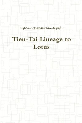 Tien-Tai Lineage to Lotus 1