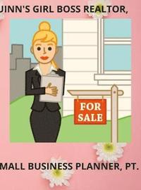 bokomslag Quinn' Girl Boss Realtor, Small Business Planner, Pt. 5