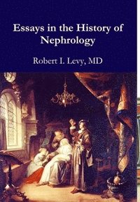 bokomslag Essays in the History of Nephrology