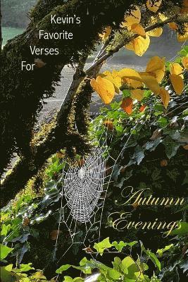 Kevin's Favorite Verses for Autumn Evenings 1