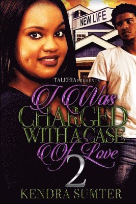 I Was Charged With A Case of Love 2
