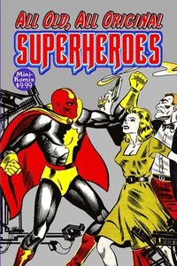 bokomslag All-Old, All-Original Superheroes