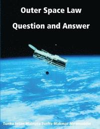 bokomslag Outer Space Law Question and Answer