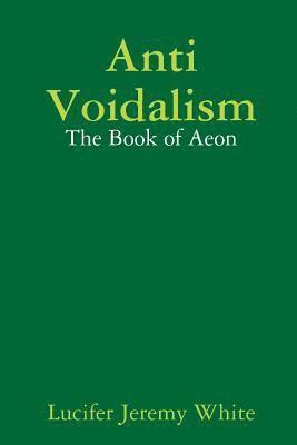 bokomslag Anti Voidalism: The Book of Aeon