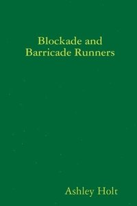 bokomslag Blockade and Barricade Runners