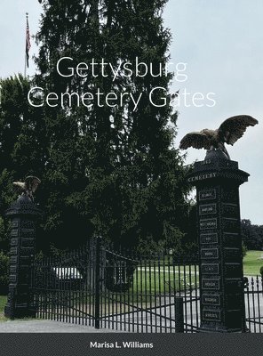 bokomslag Gettysburg Cemetery Gates