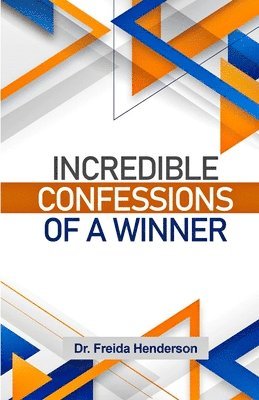 bokomslag Incredible Confessions Of A Winner Reboot