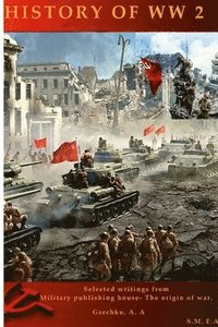bokomslag History of World War II 1939-1945