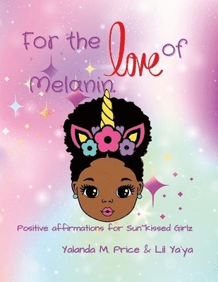 For the Love of Melanin 1