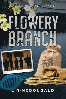 bokomslag Flowery Branch Murders, a Chick Fowler Mystery