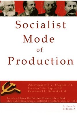Socialist Mode of Production-Socialist Industrialization 1