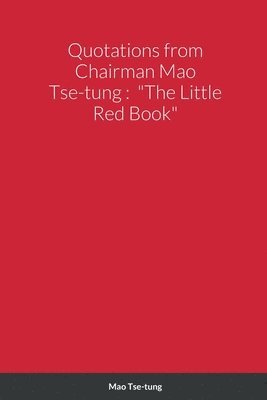 Quotations from Chairman Mao Tse-tung 1