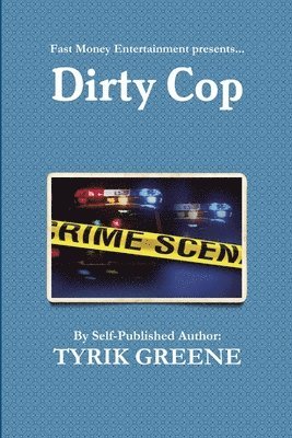 Dirty Cop 1