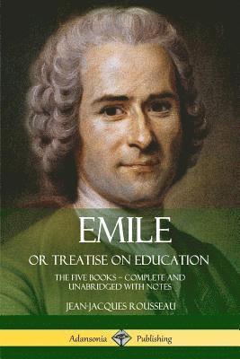 bokomslag Emile, or Treatise on Education
