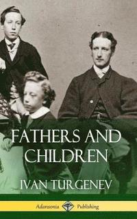 bokomslag Fathers and Children (Hardcover)