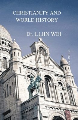 Christianity and World History 1