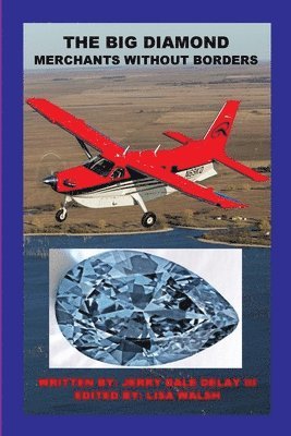 Jerry Delay III, Lisa Walsh - Big Diamond, Häftad