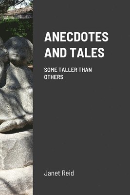 Janet Reid - Anecdotes and Tales, Häftad