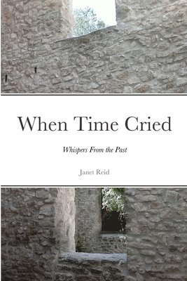 Janet Reid - When Time Cried, Häftad