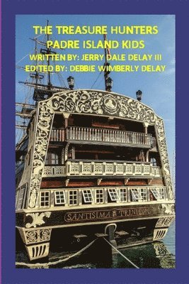 Jerry Delay III, Debbie Delay - Treasure Hunters, Häftad