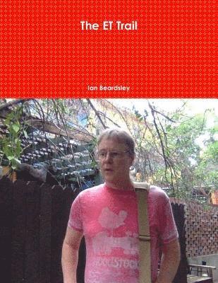 Ian Beardsley - ET Trail, Häftad
