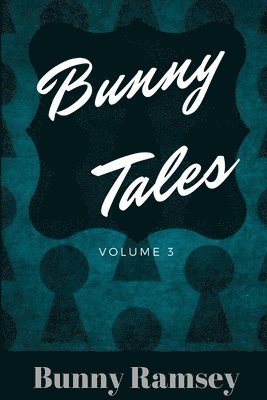 bokomslag Bunny Tales Volume 3