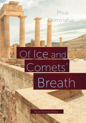 Of Ice and Comets' Breath 1