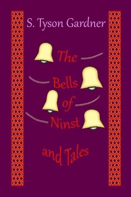 bokomslag Bells of Ninst and Tales