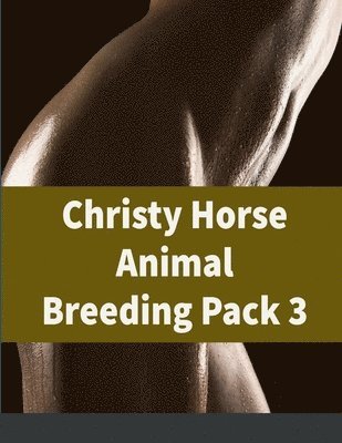 bokomslag Christy Horse Animal Breeding Pack 3
