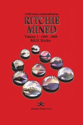 Bill H Ritchie, Bill H. Ritchie - Ritchie Mined - Volume I, Häftad