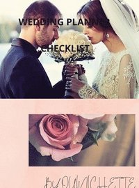 bokomslag Wedding Planner Checklist, by Quinichette
