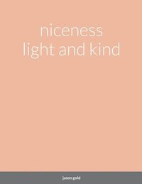bokomslag niceness light and kind