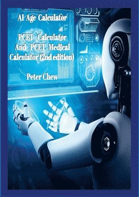 AI Age Calculator PCET Calculator and PCET Medical Calculator (2nd edition) 1
