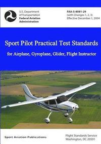 bokomslag Sport Pilot Practical Test Standards - Airplane, Gyroplane, Glider, Flight Instructor