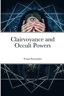 bokomslag Clairvoyance and Occult Powers