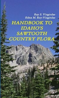 bokomslag Handbook to Idaho's Sawtooth Country Flora