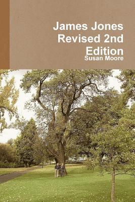 Susan Moore - James Jones Revised 2nd Edition, Häftad