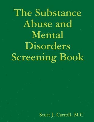 bokomslag Substance Abuse and Mental Disorders Screening Book
