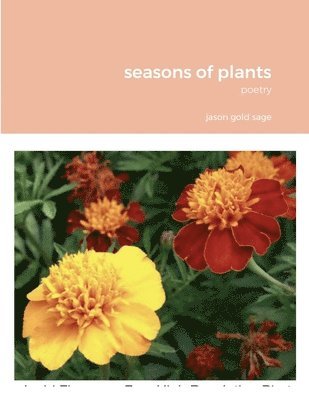 Jason Gold, jason gold - seasons of plants, Häftad